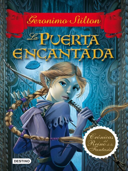 Title details for La puerta encantada by Geronimo Stilton - Wait list